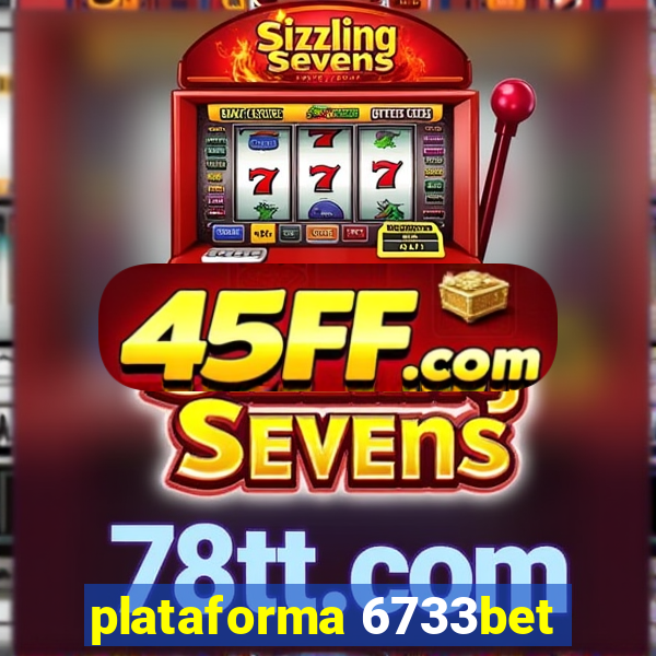 plataforma 6733bet